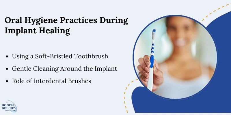 Safe Oral Hygiene Practices for Healing Implants